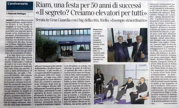 Corriere della Sera:Riam, una festa per 50 anni di successi « Il segreto? Creiamo elevatori per tutti » 